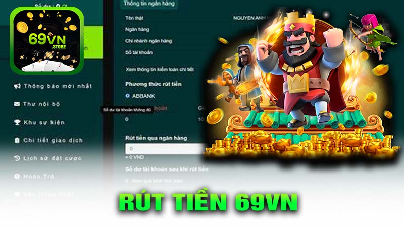 Hướng dẫn quy trình rút tiền 69vn