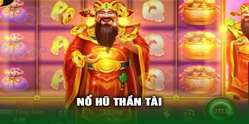 Nổ Hũ Thần Tài